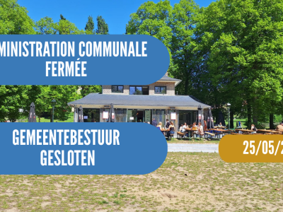 fermeture 25 mai